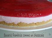 Bavarois framboises facon cheesecake