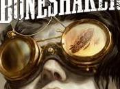 [Roman]: Boneshaker, Cherie Priest