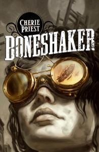 [Roman]: Boneshaker, par Cherie Priest