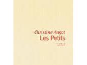 "Les petits" Christine Angot