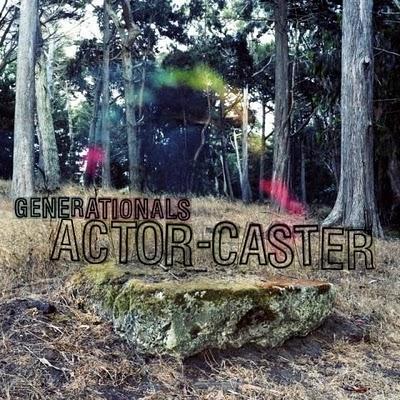 Generationals - 'Actor-Caster'