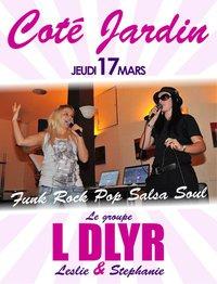 Jeu. 17 Mars LIVE MUSIC à COTE JARDIN : le COME BACK du groupe L'DLYR !