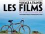 Festival : « Voyage à travers les films » : jusqu’au au 20 mars 2011