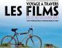 films Festival : « Voyage à travers les films » : jusqu’au au 20 mars 2011