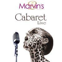 CABARET LIVE @ Le Marvin's Cannes