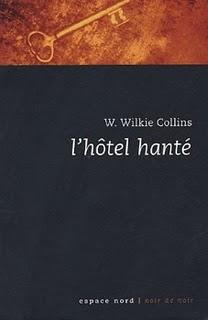 L'Hôtel Hanté, Wilkie Collins