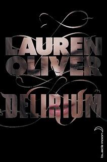 [Chronique] Delirium - Lauren Oliver