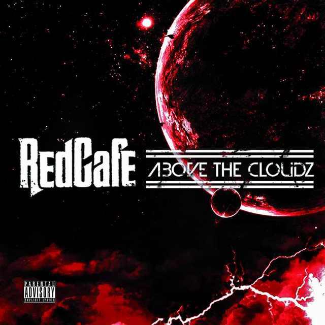 Red Cafe – Above The Clouds (Mixtape)