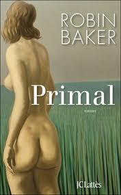 PRIMAL, Robin Baker