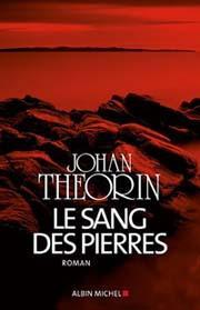 Le livre du jour - Johan Theorin, Le sang des pierres