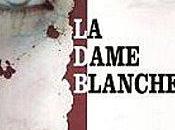 Dame Blanche Pascal Descos