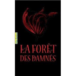 [Chronique] La forêt des Damnés, tome 1 - Carrie Ryan