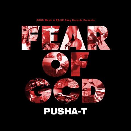 Pusha T – “Fear of God” Mixtape