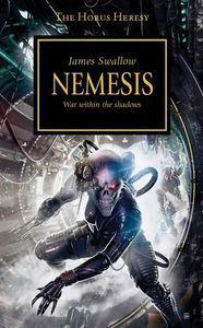 L'Hérésie d'Horus, Tome 13 : Némésis nemesis