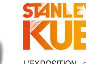 Exposition événement Stanley Kubrick cinémathèque française