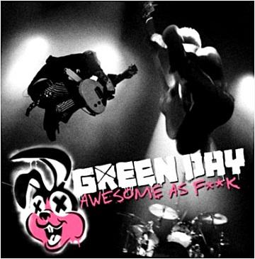Green Day – Awesome as fuck