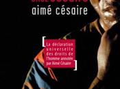 Déchargeurs, intéressant condensé l'oeuvre d'Aimé Césaire...