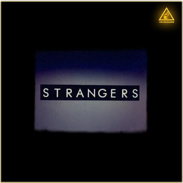 STRANGERS EP1 STRANGERS   EP1
