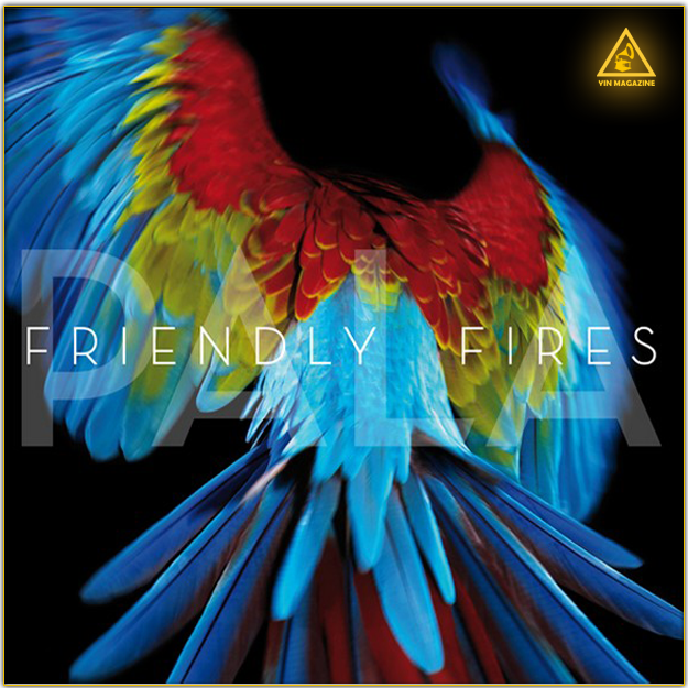 Friendly Fires Live Those Days Tonight Friendly Fires   Live Those Days Tonight