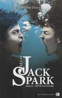 LE CAS JACK SPARK tome 3  de Victor Dixen