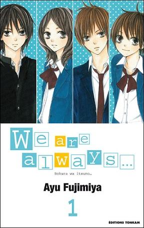 We are Always Tome 1