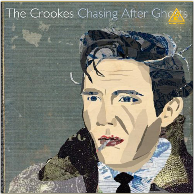 The Crookes Chasing After Ghosts The Crookes   Chasing After Ghosts