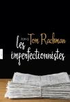 Les imperfectionnistes de Tom Rachman