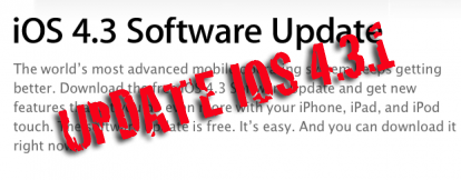 iOS-4.3.1 L’iOS 4.3.1, le firmware correctif est enfin disponible !