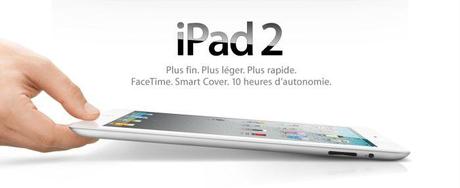 L’iPad 2 c’est aujourd’hui à 17h !