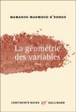 La Géométrie des variables, de Mamadou Mahmoud N'Dongo