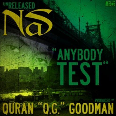 Nas – Anybody Test