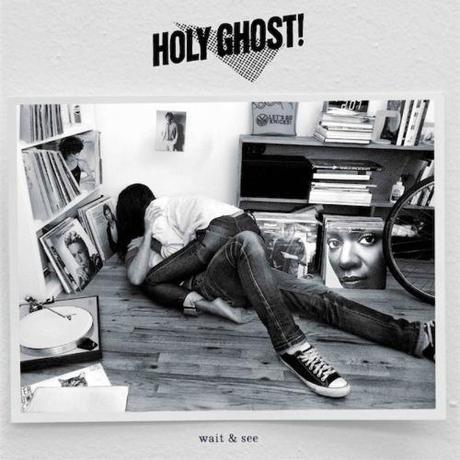 Holy Ghost!: Wait & See - MP3
Wait & See, le nouveau... Holy Ghost!: Wait & See - MP3
Wait & See, le nouveau...