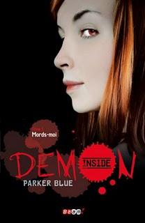[Série] Demon Inside - Parker Blue (Présentation + Trailer)