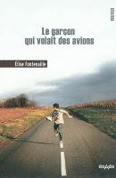 Le garçon qui volait des avions