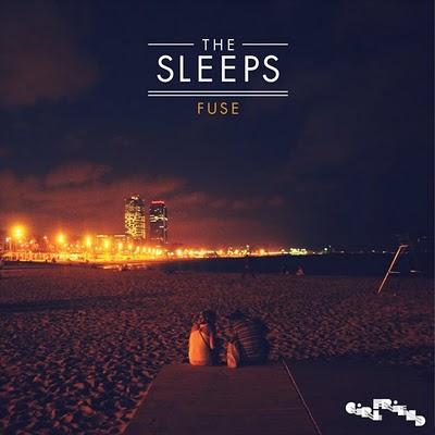 THE SLEEPS - FUSE EP