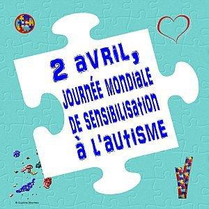 2 Avril : Journée mondiale de sensibilisation à l’autisme