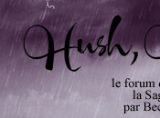 Ouverture forum Hush, Hush France