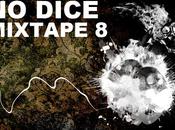 Dice Mixtape