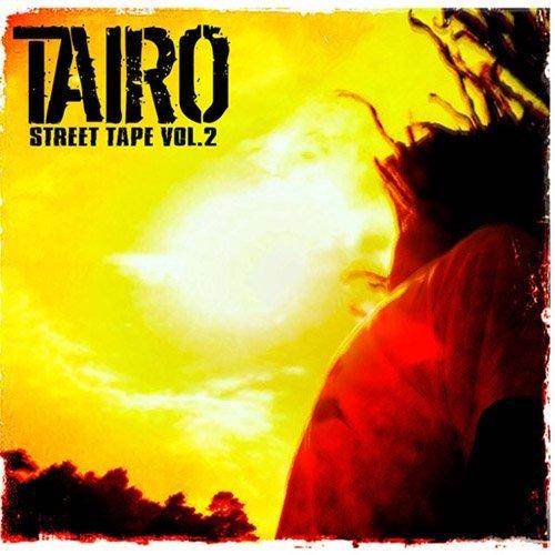 Tairo - Street Tape 2 (2011)