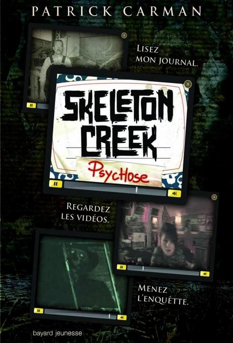 [RESULTAT/CONCOURS] Gagnez le premier tome de Skeleton Creek, Psychose = alt=