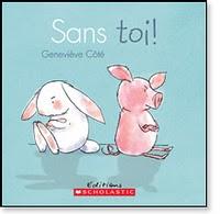 Sans toi ! Geneviève Côté