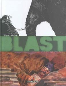 - Blast, Tome 2, de Manu Larcenet -