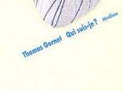 suis-je? Thomas Gornet
