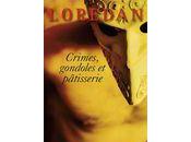 Crimes, gondoles pâtisseries