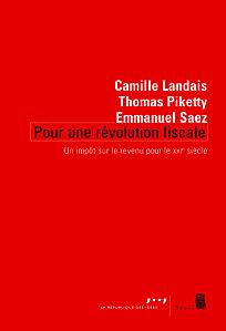 « Pour une révolution fiscale » par LANDAIS, PIKETTY, SA