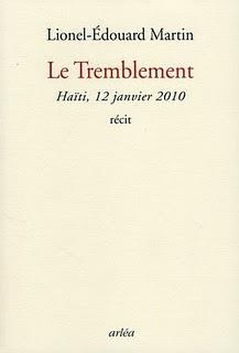 Lionel-Edouard Martin, Le Tremblement (Haïti, 12 janvier 2010)