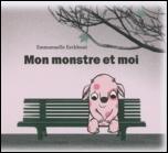 Emmanuelle Eeckhout, Mon monstre et moi