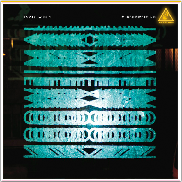 Jamie Woon Mirrorwriting Jamie Woon   Mirrorwriting