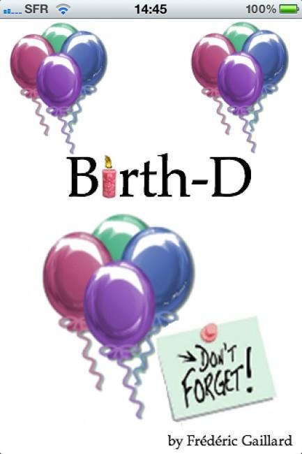 Birth-D, l’application pour ne pas oublier les anniversaires – Dix licences à gagner
