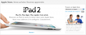 [iPad 2] Mais où trouver votre nouvel iPad 2?